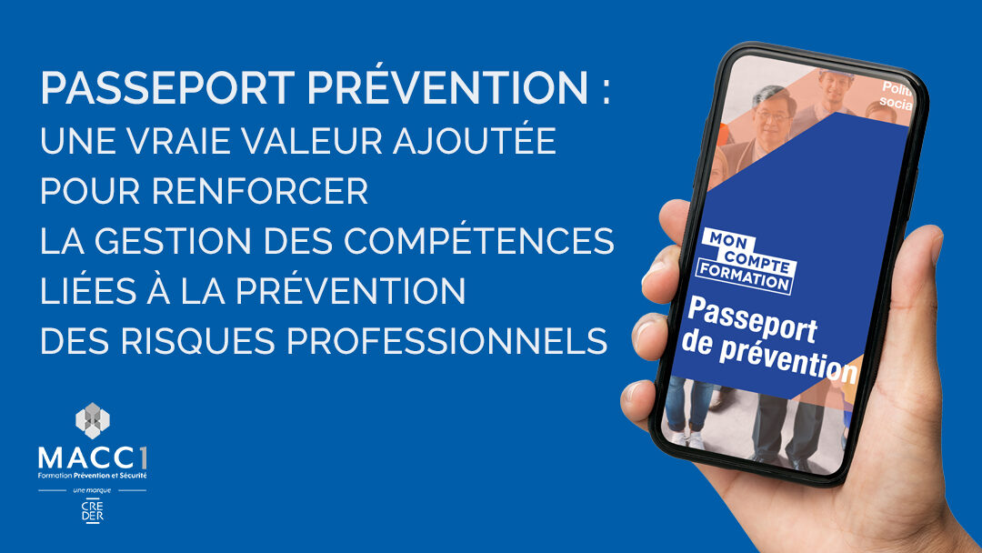 Passeport de Prévention : un nouveau service en ligne bientôt accessible aux organismes de formation, aux employeurs et aux salariés pour gérer les formations en santé et sécurité au travail